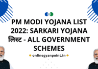PM Modi Yojana List 2022