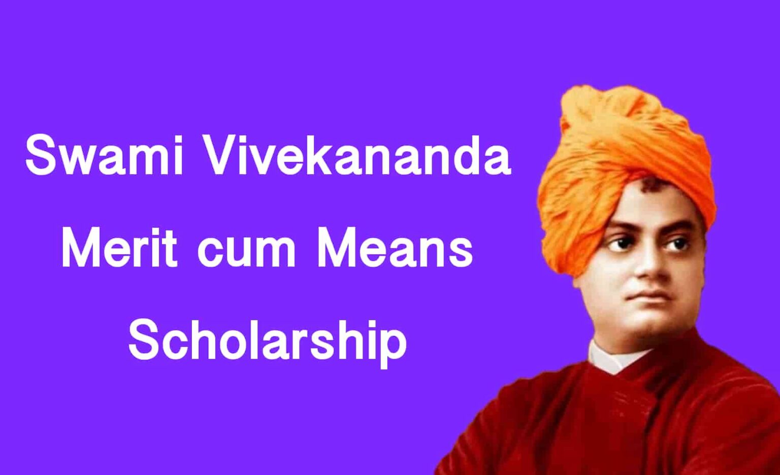 (Registration) Swami Vivekananda Scholarship 2023 Apply Online svmcm