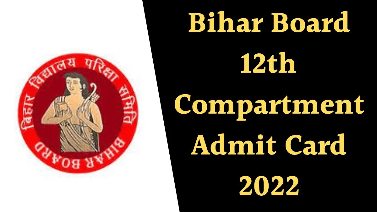 Bihar Board 12th Compartment Admit Card 2022