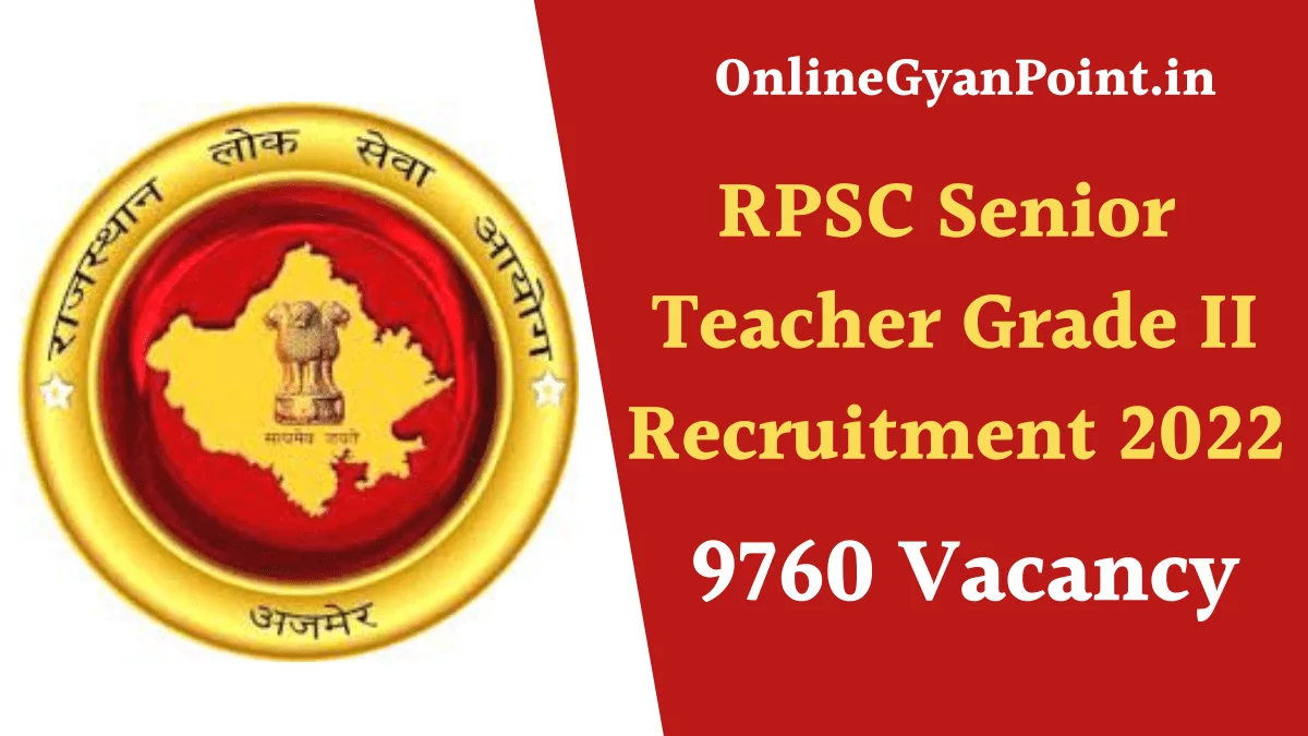 RPSC Senior Teacher Grade II Recruitment 2022