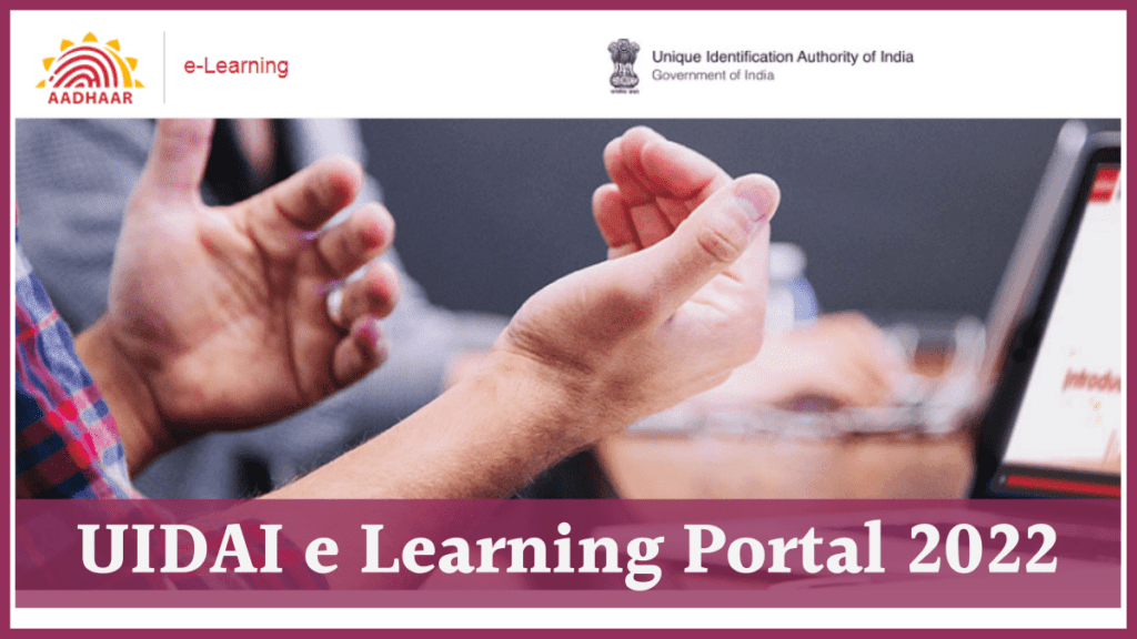 UIDAI e Learning Portal 2022