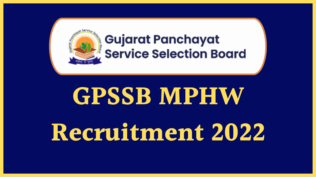 GPSSB MPHW Recruitment 2022