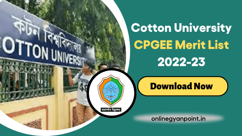 Cotton University CPGEE Merit List 2022-23
