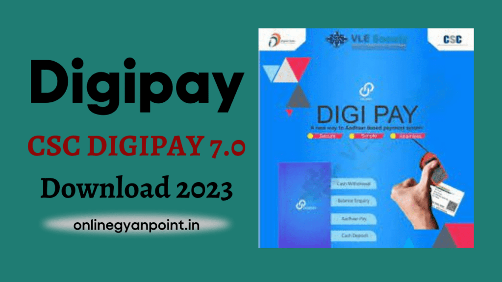 csc digipay 7.0 new version download