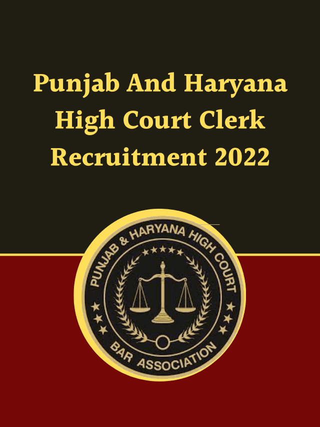 Punjab And Haryana High Court Clerk Recruitment 2022 OnlineGyanPoint