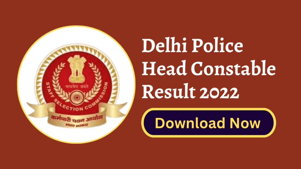 Delhi Police Head Constable Result 2022