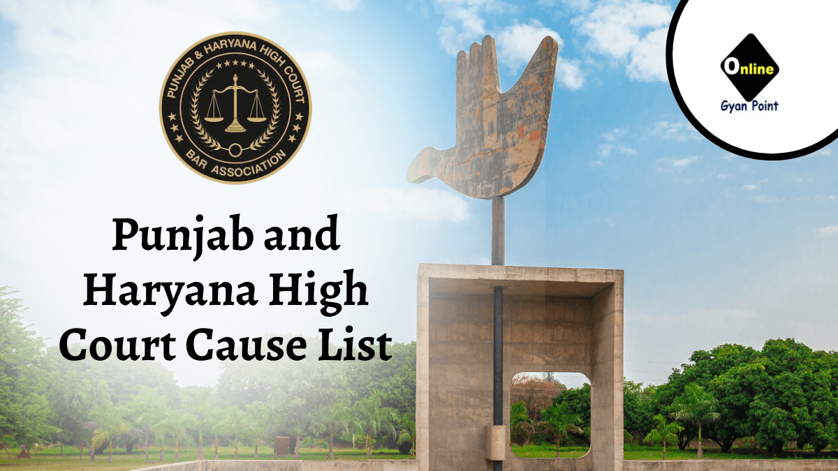 Punjab and Haryana High Court Cause List