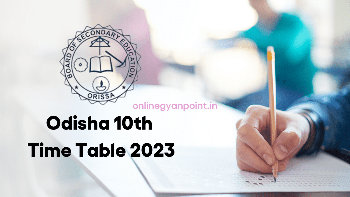 Odisha 10th Time Table 2023
